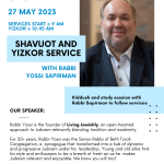 Rabbi Yossi Sapirman Shavuot and Yizkor Service